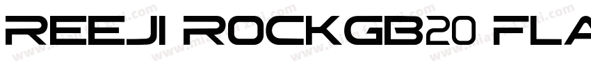 REEJI RockGB20 Flash字体转换